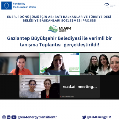 Gaziantep Büyükşehir Belediyesi ile MLGP4Climate Tanışma Toplantısı Gerçekleştirildi!